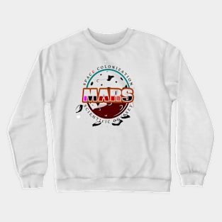 occupy mars Crewneck Sweatshirt